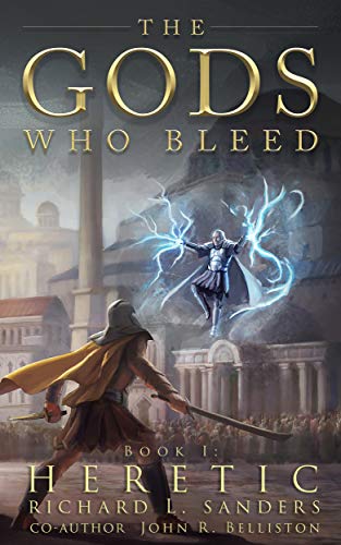 Heretic: The Gods Who Bleed: Book One (English Edition)