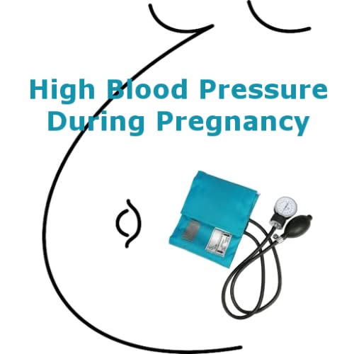 High Blood Pressure During Pregnancy