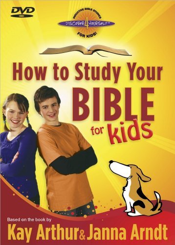 How To Study Your Bible For Kids Dvd: Join Max and Molly As They Explore Gods Book! by Kay Arthur (July 01,2009)