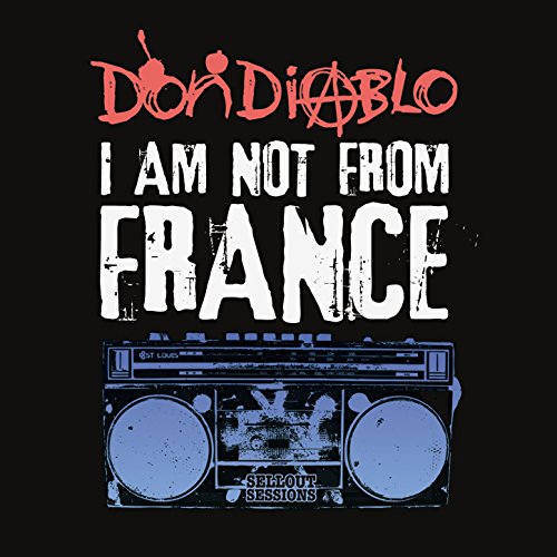 I am not from France (Louis La Roche Remix)