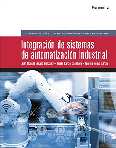 Integración de sistemas de automatización industrial (Edición 2019)