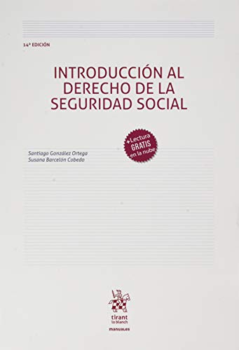 Introducción Al Derecho De La Seguridad Social 14ª Edición 2020 (Manuales de Derecho del Trabajo y Seguridad Social)