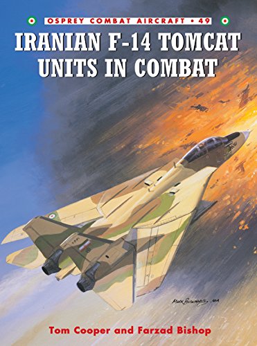 Iranian F-14 Tomcat Units in Combat: No. 49 (Combat Aircraft)