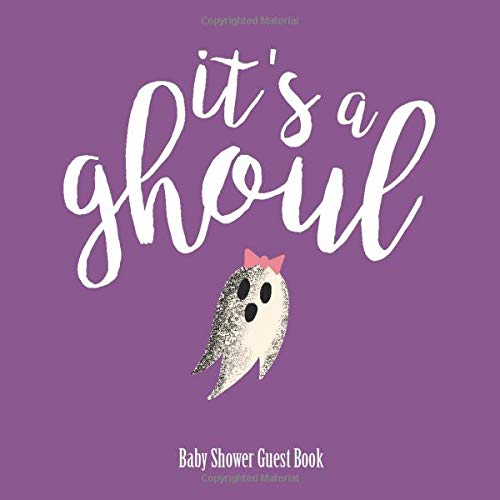 It's a Ghoul, Baby Shower Guest Book: Halloween It's a girl Baby Shower Keepsake Guest Book with Polaroid photo pages and Gift Log: 120 pages