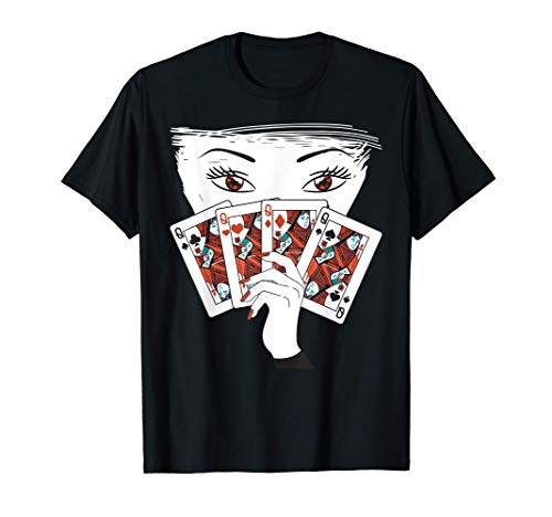 Jugador de póquer con cuatro reinas Regalo de mano de cartas Camiseta