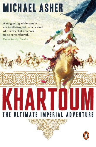 Khartoum. The Ultimate Imperial Adventure