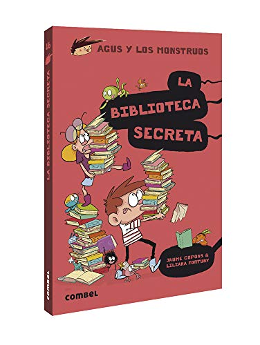 La Biblioteca Secreta: 16 (Agus y los monstruos)