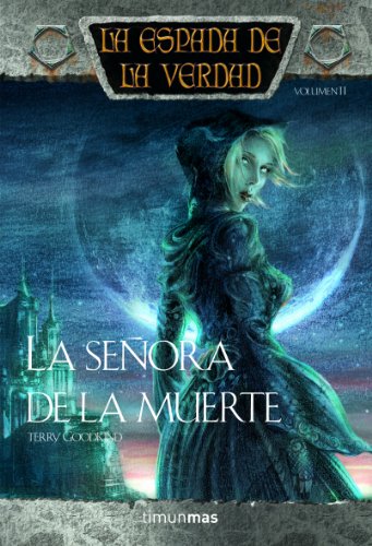 La espada de la verdad nº 11/22 La señora de la muerte (Fantasía Épica)