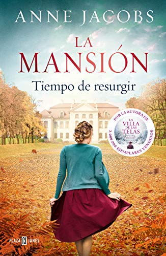 La mansión. Tiempo de resurgir