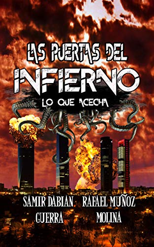 Las puertas del infierno: Lo que acecha