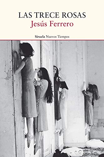 Las trece rosas: 20 (Nuevos Tiempos)