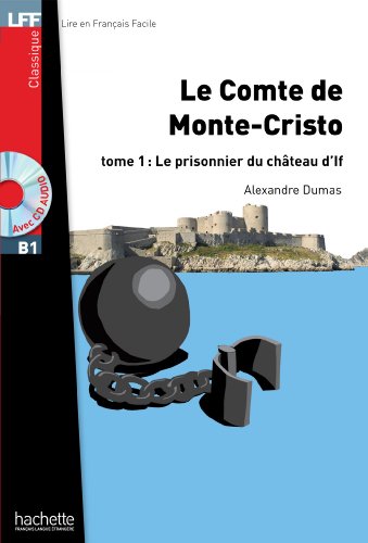 Le Comte de Monte Cristo T 01 + CD Audio MP3: Le comte de Monte Cristo. B1. Tome 1. Con CD Audio formato MP3 (LFF (Lire en français facile))