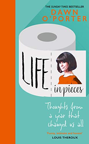 Life in Pieces: From the Sunday Times Bestselling author of So Lucky, comes a bold, brilliant, and hilarious book to curl up with for New Year