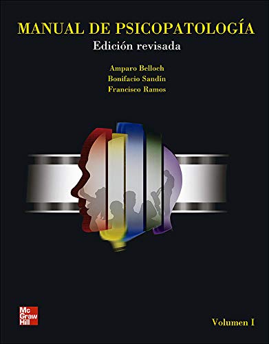 Manual de Psicopatolog{a, Vol. I. Edici}n revisada y actualizada