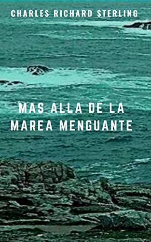 Más Allá de la Marea Menguante (Spanish Edition)