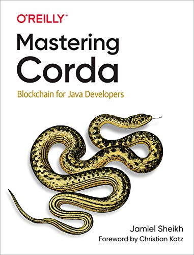 Mastering Corda: Blockchain for Java Developers (English Edition)