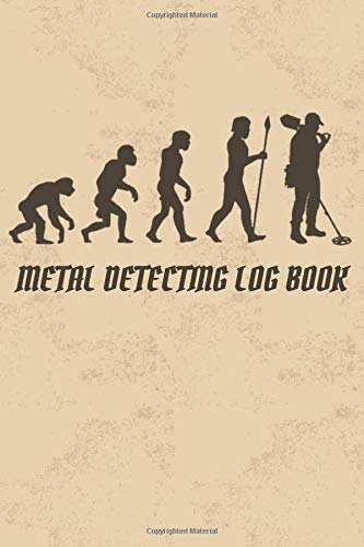 Metal Detecting Log Book: Keep track of everything you find with your metal detector | Gift for Metal Detectorist and Coin Whisperer