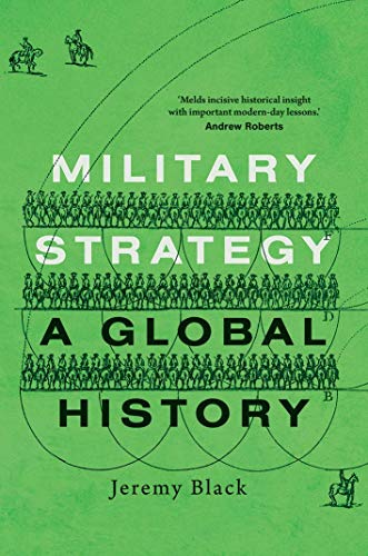 Military Strategy: A Global History