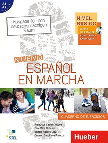 Nivel Básico: Nuevo Español en marcha. Arbeitsbuch: Curso de español como lengua extranjera. Ausgabe für den deutschsprachigen Raum. Arbeitsbuch - Cuaderno de ejercicios (mit Audio-CD)