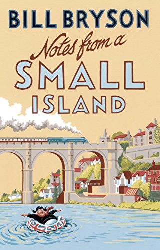 Notes From A Small Island (Bryson) [Idioma Inglés]: Journey Through Britain