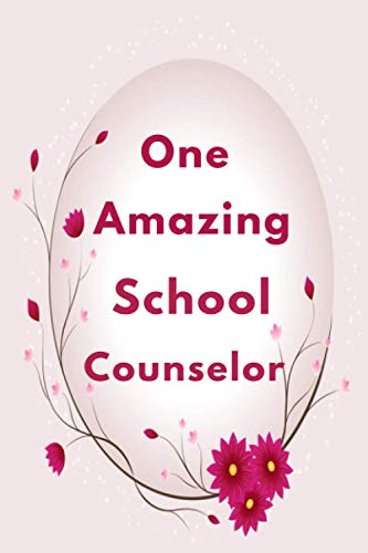 One Amazing School Counselor: Slightly striped, 100 pages, perfect for notes, memos, Mother's Day and Christmas Counselor Magazine, Counselor Gifts, School Counselor Appreciation Gifts, Journal