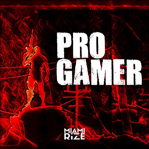 Pro Gamer [Explicit]