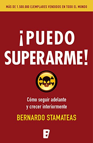 ¡Puedo superarme!: Cómo seguir adelante y crecer interiormente