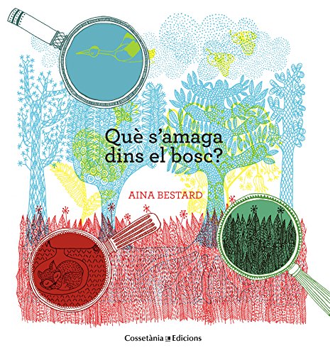 Què s'amaga dins el bosc? (Altres infantil) - 9788490343388