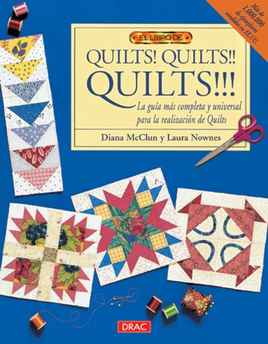 QUILTS! QUILTS!! QUILTS!!! (El Libro De..)