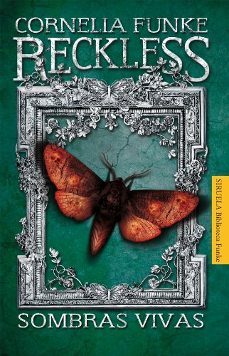 Reckless. Sombras vivas: 5 (Las Tres Edades / Biblioteca Funke)