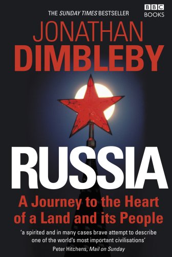 Russia: A Journey to the Heart of a Land and its People (English Edition)