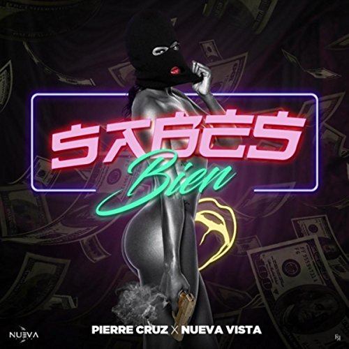 Sabes Bien (feat. Nueva Vista) [Explicit]