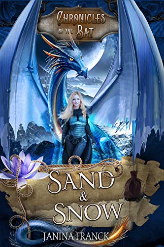 Sand & Snow (Chronicles of the Bat) (English Edition)