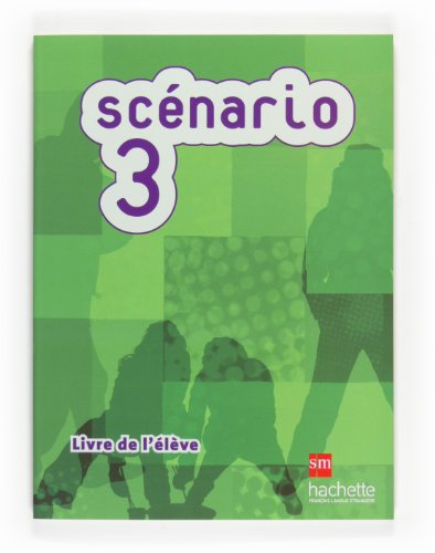 Scénario 3. Livre de l élève - 9788467531527