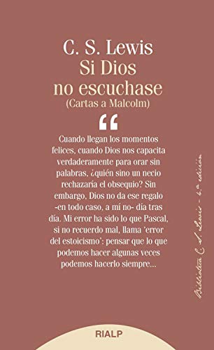 Si Dios no escuchase: Cartas a Malcom (Biblioteca C. S. Lewis nº 8)