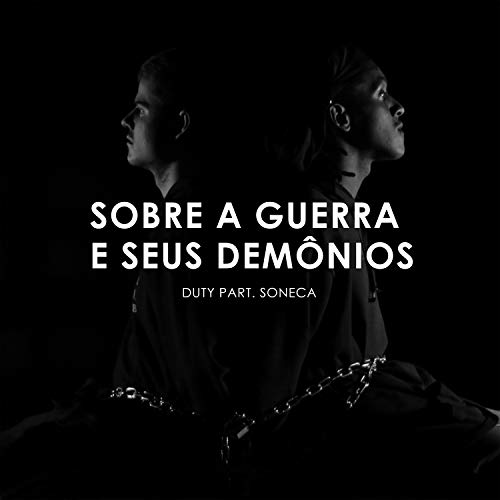 Sobre a Guerra e Seus Demônios [Explicit]