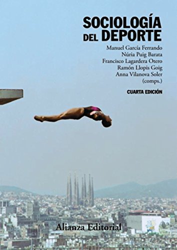 Sociología del deporte: 4.ª edición (El libro universitario - Manuales)