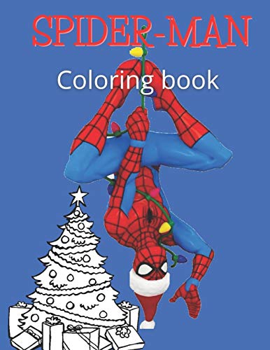 SPIDERMAN Coloring book: Christmas gift for kids / Coloring book for boys ( 3 - 14 years old ) , 24 pages , 8.5 * 11