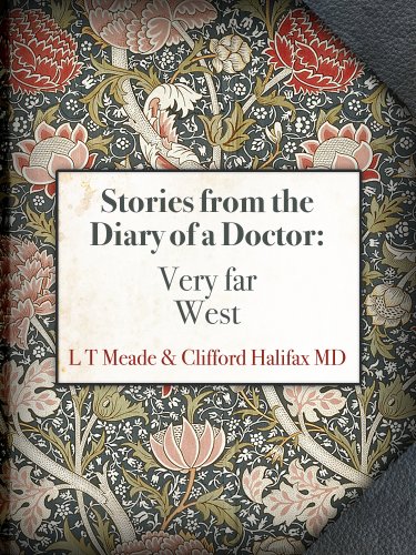 Stories from the Diary of a Doctor: 3 Very Far West (English Edition)