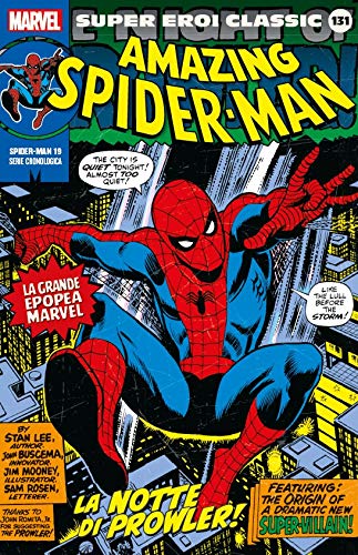 Super Eroi Classic 131 - Spider-Man 19: La Notte Di Prowler!