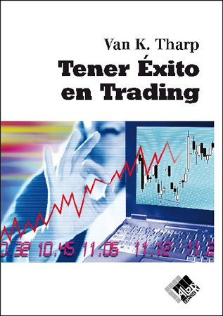 Tener Exito En Trading (Economía y Negocios)