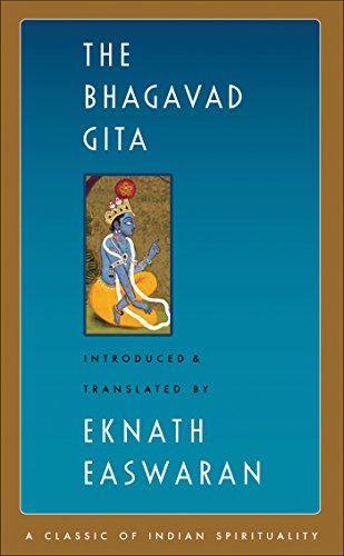 The Bhagavad Gita (Easwaran's Classics of Indian Spirituality Book 1) (English Edition)