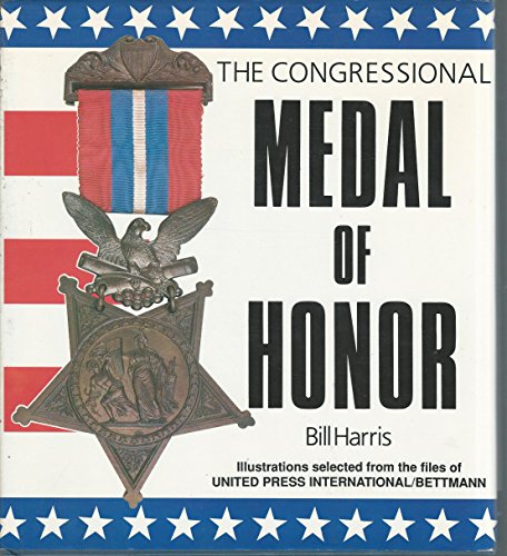 The Congressional Medal of Honor