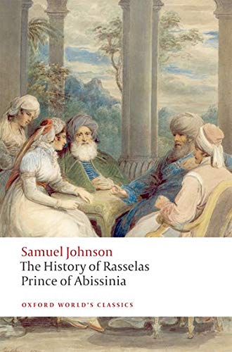 The History of Rasselas, Prince of Abissinia (Oxford World’s Classics)