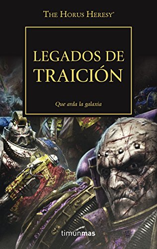 The Horus Heresy nº 31/54 Legados de traición (Warhammer The Horus Heresy)