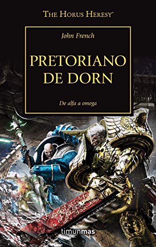 The Horus Heresy nº 39/54 Pretoriano de Dorn (Warhammer The Horus Heresy)