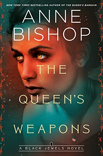 The Queen's Weapons: 11 (Black Jewels)