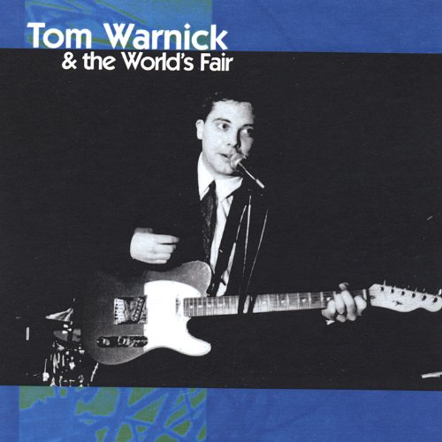 Tom Warnick & the World's Fair