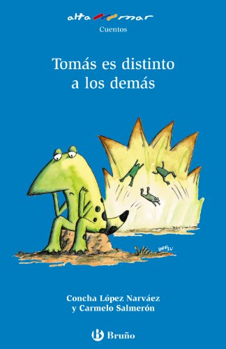 Tomás es distinto a los demás (Castellano - A PARTIR DE 6 AÑOS - ALTAMAR)