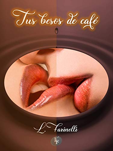 Tus besos de café